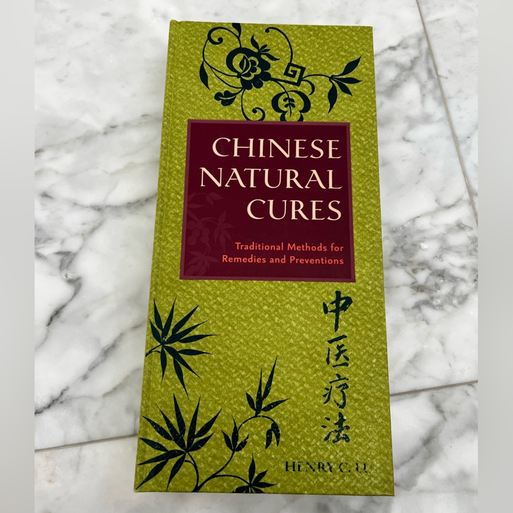 Book Chinese Natural Cures: Traditional Methods for Remedies and Prevention